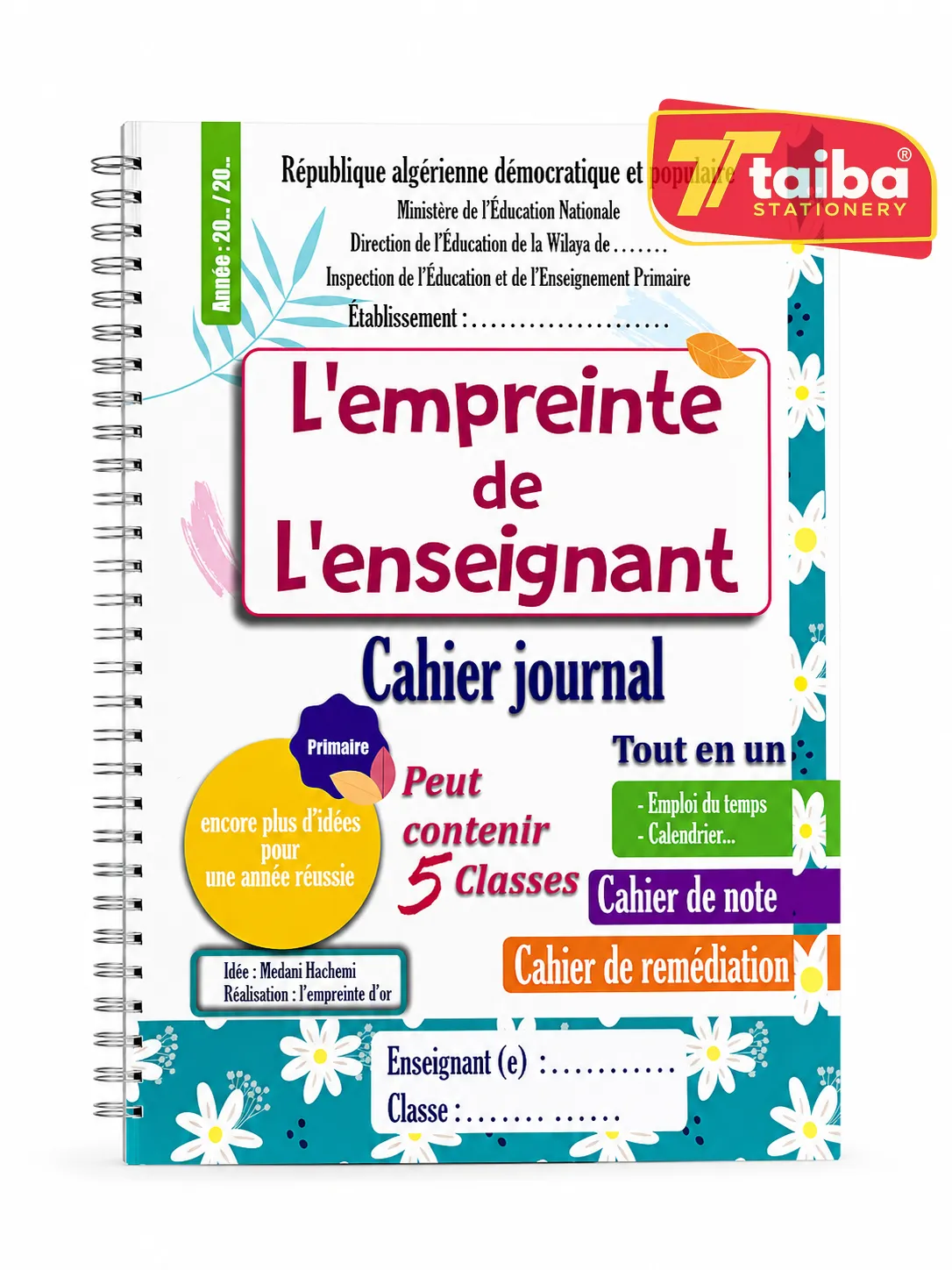 L'EMPREINTE DE L'ENSEIGNANT CAHIER JOURNAL PRIMAIRE ELBASMA